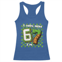 I Was 6 Now I'm 7 Birthday Meme Racerback Tank Top Pixel Style 67 Gamer Six Seven Joke - Wonder Print Shop