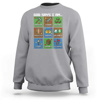 God Says I Am Pixel Art Graphic Sweatshirt Christian Affirmation Gamer Bible Verses - Wonder Print Shop
