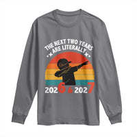The Next Two Years Are Literally 6 7 Long Sleeve Shirt Funny 2026 2027 Meme Dabbing Boy Retro - Wonder Print Shop