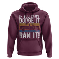If You Can’t Dodge It Ram It Retro Truck Meme Hoodie for Gearheads Country Road Warriors - Wonder Print Shop