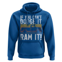 If You Can’t Dodge It Ram It Retro Truck Meme Hoodie for Gearheads Country Road Warriors - Wonder Print Shop