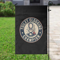 Funny Toilet Clogging Champion Badge Meme Garden Flag for Poop Legends Gut Bomb Gladiators - Wonder Print Shop