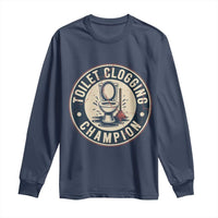 Funny Toilet Clogging Champion Badge Meme Long Sleeve Shirt for Poop Legends Gut Bomb Gladiators - Wonder Print Shop