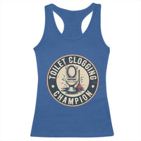Funny Toilet Clogging Champion Badge Meme Racerback Tank Top for Poop Legends Gut Bomb Gladiators - Wonder Print Shop