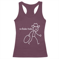No Rodeo Today Sad Cowboy Stick Figure Meme Racerback Tank Top Funny Yeehaw Depression - Wonder Print Shop