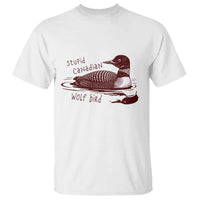 Stupid Canadian Wolf Bird Common Loon T Shirt Funny Absurd Bird Meme Humor - Wonder Print Shop