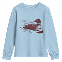 Stupid Canadian Wolf Bird Common Loon Youth Sweatshirt Funny Absurd Bird Meme Humor - Wonder Print Shop