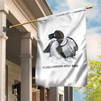 Funny Stupid Canadian Wolf Bird Garden Flag Common Loon with Hockey Puck Bird Meme - Wonder Print Shop