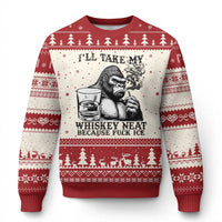 I'll Take My Whiskey Neat Because F Ice Ugly Christmas Sweater Smoking and Drinking Bigfoot Subtle Political Resistance