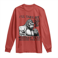 I'll Take My Whiskey Neat Because F Ice Long Sleeve Shirt Smoking and Drinking Bigfoot Subtle Political Resistance
