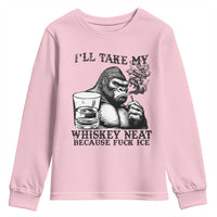 I'll Take My Whiskey Neat Because F Ice Youth Sweatshirt Smoking and Drinking Bigfoot Subtle Political Resistance