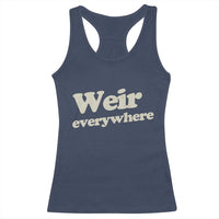 Weir Everywhere Racerback Tank Top Legendary Musician Memorial Tribute for Fans