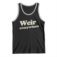 Weir Everywhere Tank Top Legendary Musician Memorial Tribute for Fans