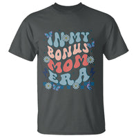 Funny Stepmom T Shirt In My Bonus Mom Era - Wonder Print Shop