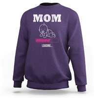 New Mom Sweatshirt Mom Loading In Progress - Wonder Print Shop