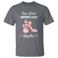 Our First Mother's Day Together T Shirt Matching Coquette Pink Baby Shoes High Heels - Wonder Print Shop