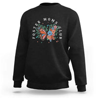 Foster Mom Club Sweatshirt Adoptive Mama Foster Care Mother's Day Floral Butterfly - Wonder Print Shop