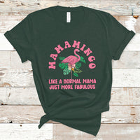 Mother's Day T Shirt Flamingo Mom Mamamingo Like A Normal Mama Just More Fabulous Pink Flamingo, Mama Gift for Mom, Gifts for Mother's Day, Women - Wonder Print Shop