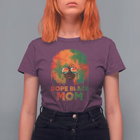 Mother's Day T Shirt For Women Dope Black Mom Afro Melanin Woman Happy Mother's Day For Black Mom Black Women - Wonder Print Shop