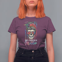 Mother's Day T Shirt For Women Funny Mom 100% Tired As A Mother Funny Skull Mama Mom Life Shitshow Supervisor, Mother's Day Gifts, Gifts for Mom - Wonder Print Shop
