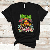 Mexican Mom T Shirt Nacho Average Mom Mamacita Latina Latino Hispanic Mexican Mom, Shirt in Spanish, Gag Gifts For Mom, Mother's Day Gifts, Women - Wonder Print Shop
