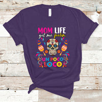 Mexican Mom T Shirt Funny Mexcian Mom Life Got Me Feeling Poco Loco Latina Latino Hispanic, Gag Gifts For Mom, Mother's Day Gifts, Women - Wonder Print Shop