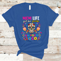 Mexican Mom T Shirt Funny Mexcian Mom Life Got Me Feeling Poco Loco Latina Latino Hispanic, Gag Gifts For Mom, Mother's Day Gifts, Women - Wonder Print Shop