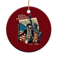 250th Anniversary 1776-2026 We The People Ceramic Ornament George Washington and Statue of Liberty History Pride