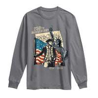 250th Anniversary 1776-2026 We The People Long Sleeve Shirt George Washington and Statue of Liberty History Pride
