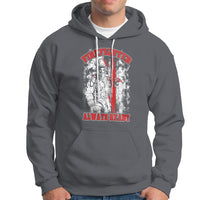 Firefighter Hoodie Firefighter Always Ready Fireman American Flag Thin Red Line - Wonder Print Shop