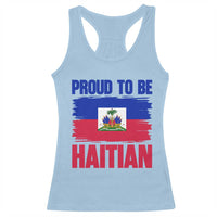 Proud To Be Haitian Racerback Tank Top Haiti Flag Heritage Pride