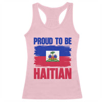 Proud To Be Haitian Racerback Tank Top Haiti Flag Heritage Pride