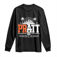Pratt for Mayor of Los Angeles Retro Skyline Graphic Long Sleeve Shirt Support Local Leadership LA City California Pride