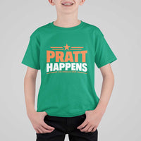 Pratt Happens Los Angeles 2026 T Shirt For Kid Funny Political Patriotic LA City California Pride Leadership