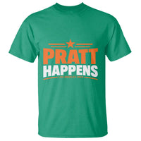 Pratt Happens Los Angeles 2026 T Shirt Funny Political Patriotic LA City California Pride Leadership