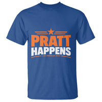 Pratt Happens Los Angeles 2026 T Shirt Funny Political Patriotic LA City California Pride Leadership