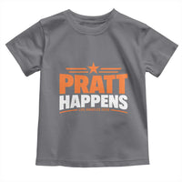 Pratt Happens Los Angeles 2026 Toddler T Shirt Funny Political Patriotic LA City California Pride Leadership