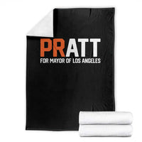 Pratt for Mayor Los Angeles Throw Blanket LA City Caliornia Pride Political Campaign Supporter