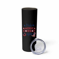 Retro Western Cowboys Skinny Tumbler Make America A Cowboy Again Country Lifestyle Rodeo