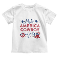 Retro Western Cowboys Toddler T Shirt Make America A Cowboy Again Country Lifestyle Rodeo