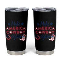 Retro Western Cowboys Tumbler Cup Make America A Cowboy Again Country Lifestyle Rodeo