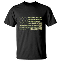 Awesome Like My Daughter Parents' Day Camo American Flag T Shirt - Wonder Print Shop