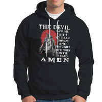 American Patriot Hoodie The Devil Saw Me With My Head Down Until I Said Amen US Soldier - Wonder Print Shop