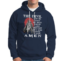 American Patriot Hoodie The Devil Saw Me With My Head Down Until I Said Amen US Soldier - Wonder Print Shop