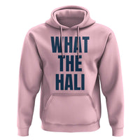 What The Hali Hoodie Indiana Hoosier Funny Basketball Overrated - Wonder Print Shop