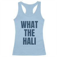 What The Hali Racerback Tank Top Indiana Hoosier Funny Basketball Overrated - Wonder Print Shop