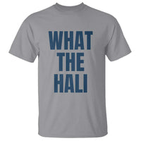What The Hali T Shirt Indiana Hoosier Funny Basketball Overrated - Wonder Print Shop