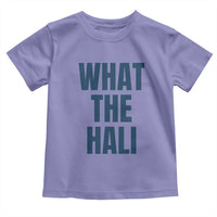What The Hali Toddler T Shirt Indiana Hoosier Funny Basketball Overrated - Wonder Print Shop