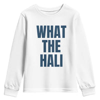 What The Hali Youth Sweatshirt Indiana Hoosier Funny Basketball Overrated - Wonder Print Shop
