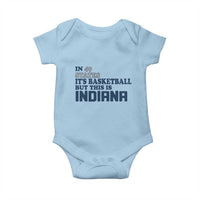 But This Is Indiana Baby Onesie In 49 States It’s Basketball Hoosier Pride - Wonder Print Shop